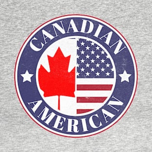 Proud Canadian-American Badge - Canada Flag T-Shirt